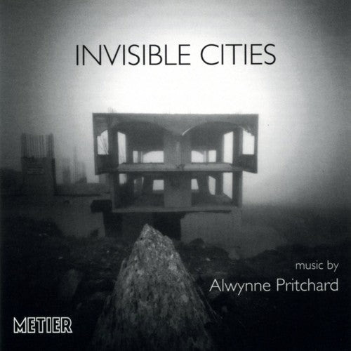 Pritchard / Pace / Morgan / George / Taylor: Invisible Cities