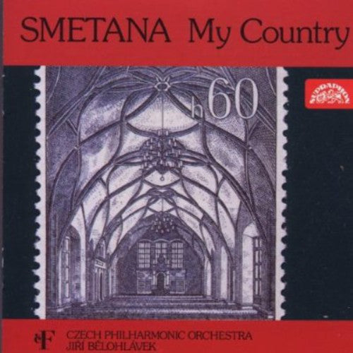 Smetana / Belohlavek / Czech Philharmonic Orch: My Country