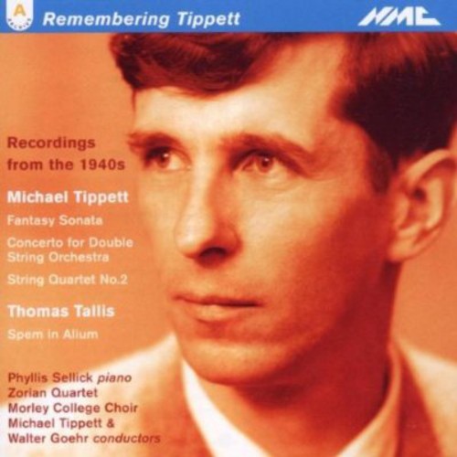 Tipppett & Various: Tippett-Historic Recordings