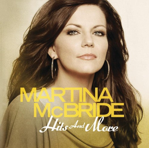 McBride, Martina: Hits and More