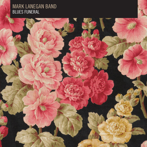 Lanegan, Mark: Blues Funeral