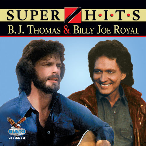 Thomas, B.J. & Royal Billy Joe: Super Hits