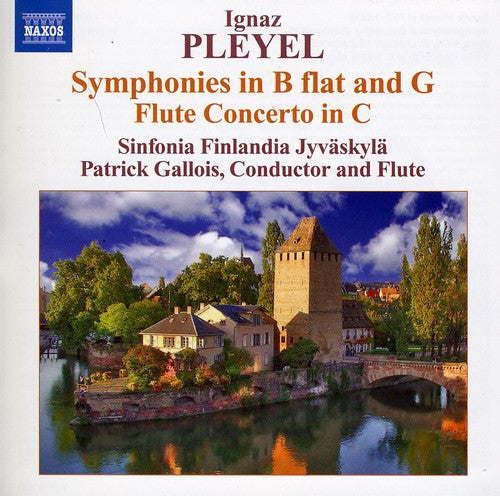 Pleyel / Sinfonia Finlandia / Gallois: Symphonies in B Flat & G / Flute Concerto in C