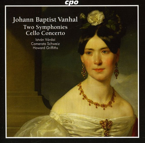 Vanhal / Vardai / Camerata Schweiz / Griffiths: Two Symphonies & Cello Concerto