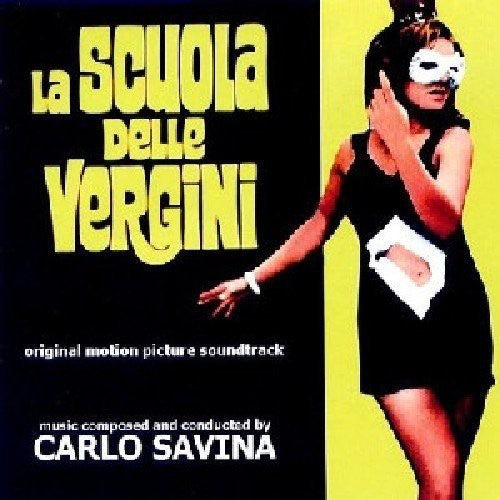 Savina, Carlo: La Scuola Delle Vergini (A Pact with the Devil) (Original Motion Picture Soundtrack)
