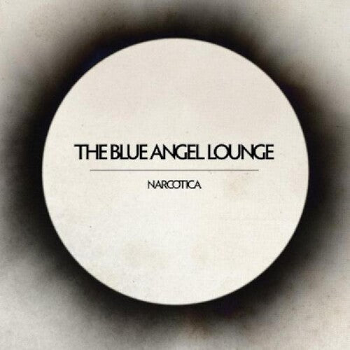 Blue Angel Lounge: Narcotica