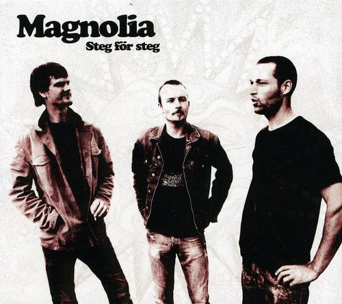 Magnolia: Steg for Steg