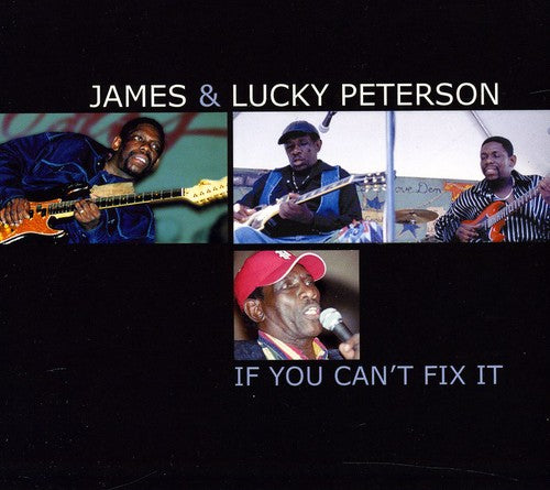 Peterson, James & Lucky: If You Can't Fix It