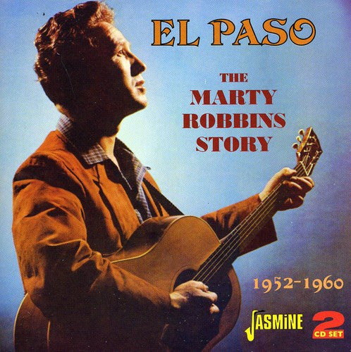 Robbins, Marty: El Paso: Marty Robbins Story