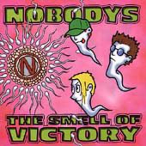 Nobodys: Smell of Victory