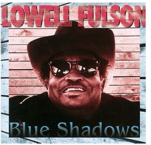 Fulson, Lowell: Blue Shadows