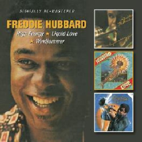 Hubbard, Freddie: High Energy / Liquid Love / Windjammer
