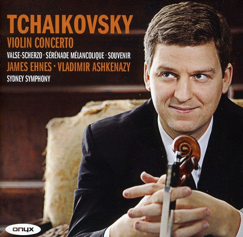 Tchaikovsky / Ehnes / Sydnyey Sym Orch / Ashkenazy: Violin Cto, Valse-Scherzo / Serenade Melancolique