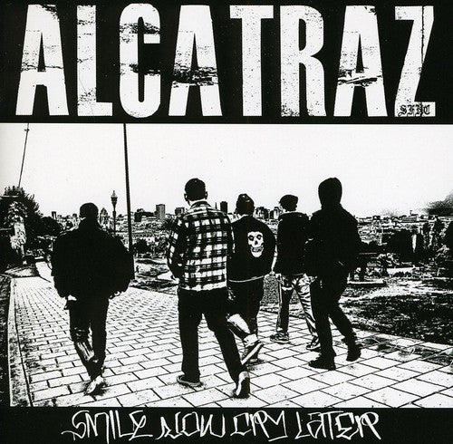 Alcatraz: Smile Now Cry Later