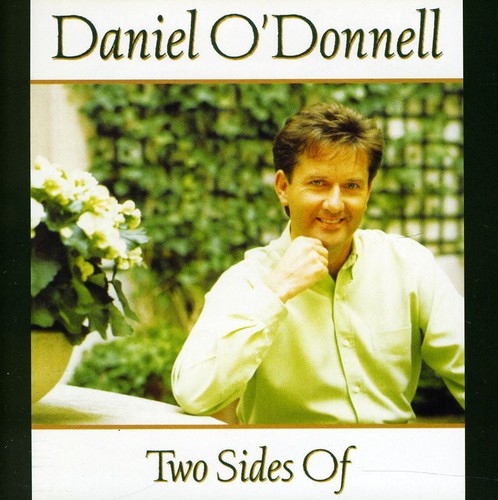 O'Donnell, Daniel: Two Sides of