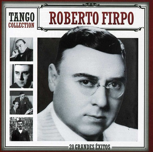 Firpo, Roberto: Tango Collection-20 Grandes Exitos