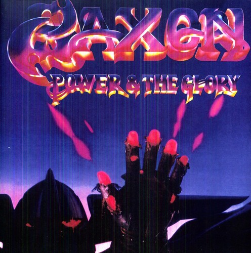 Saxon: Power and The Glory