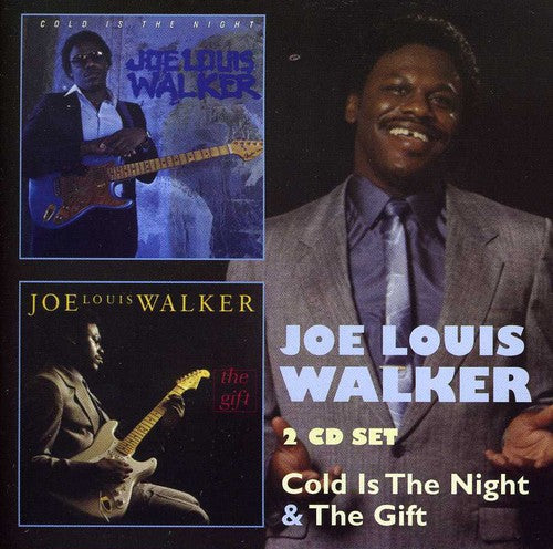 Walker, Joe Louis: Cold Is the Night / Gift