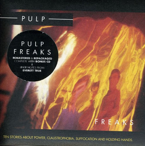 Pulp: Freaks [2012 Reissue] [Digipak]