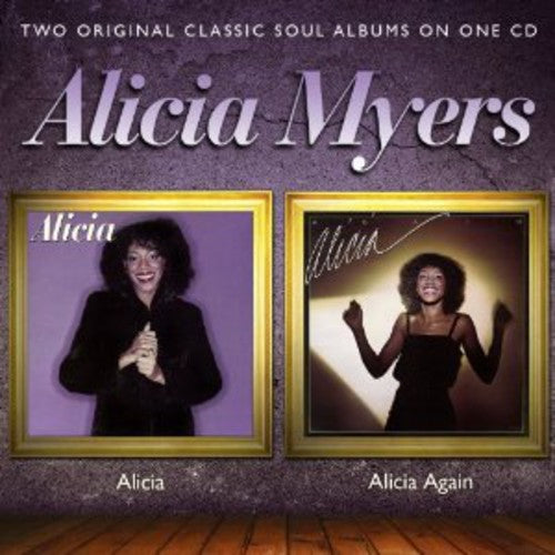 Myers, Alicia: Alicia / Alicia Again