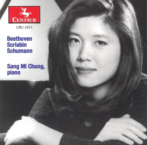 Beethoven / Scriabin / Schumann / Chung: Sonata / Etudes / Sonata