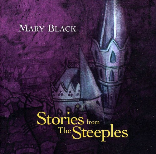 Black, Mary: Stories from the Steeples