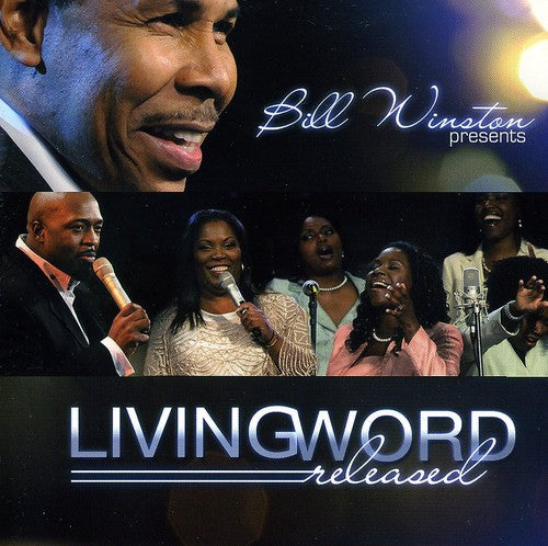 Winston, Bill & Living Word: Bill Winston Presents Living Word Released