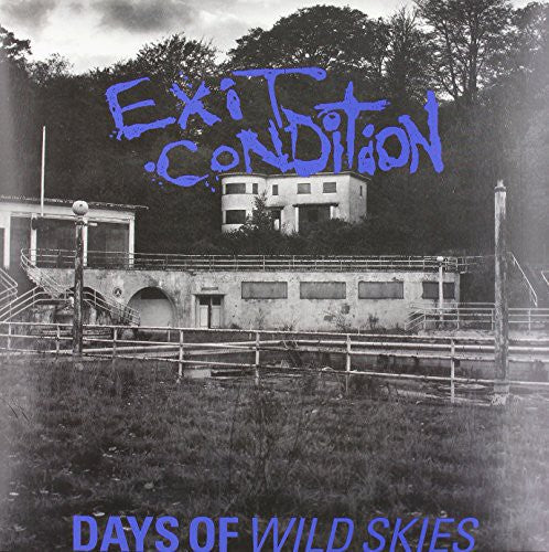 Exit Condition: Days of Wild Skies