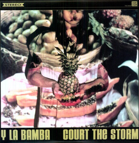 Y La Bamba: Court the Storm