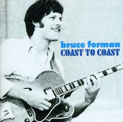 Forman, Bruce: Coast to Coast