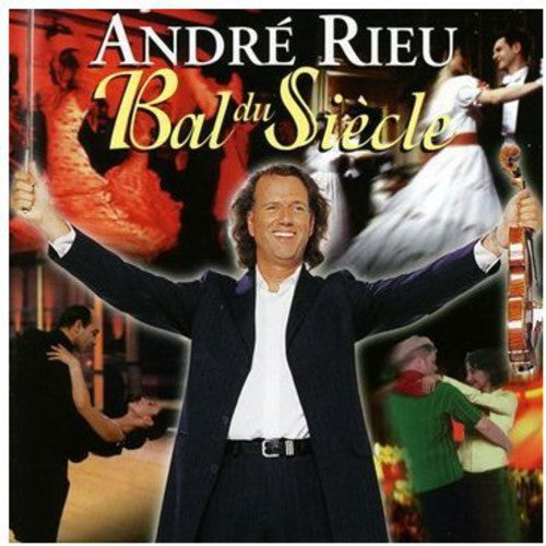 Rieu, Andre: Bal Du Siecle