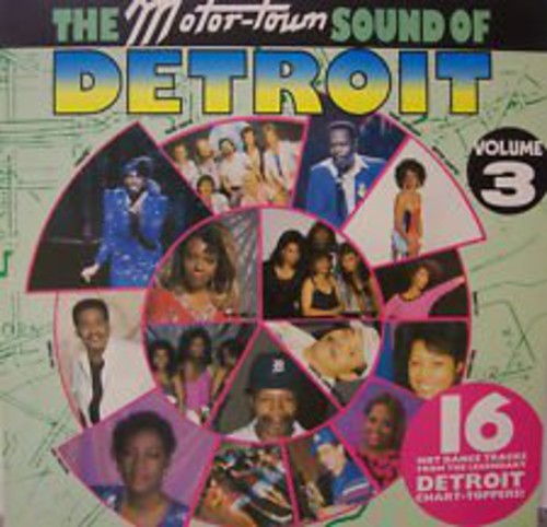 Motortown Sound of Detroit 3: Motown Artists-80'S Recordings