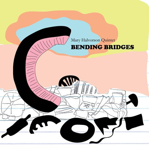 Halvorson, Mary Quintet: Bending Bridges