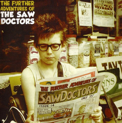 Saw Doctors: The Further Adventures Of The Saw Doctors