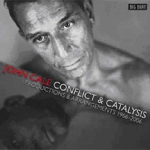 Cale, John: Conflict & Catalysis: Productions & Arrangements