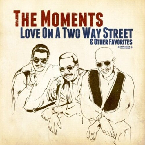 Moments: Love on a Two Way Street