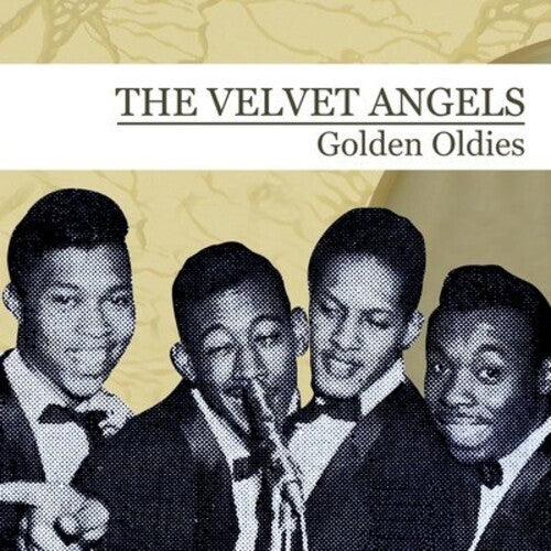 Velvet Angels: Golden Oldies: The Velvet Angels