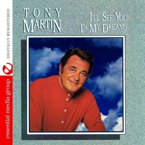 Martin, Tony: I'll See You in My Dreams