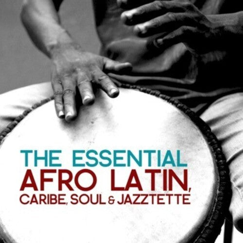 Essential Afro Latin Caribe Soul & Jazztette / Var: Essential Afro Latin Caribe Soul & Jazztette