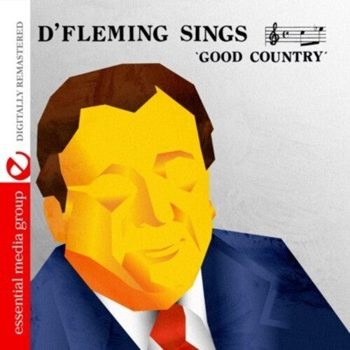 D' Fleming: D' Fleming Sings Good Country