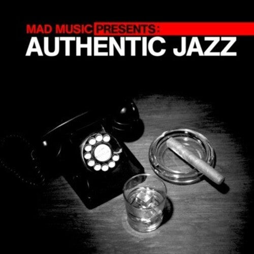 Mad Music Presents Authentic Jazz / Various: Mad Music Presents Authentic Jazz / Various