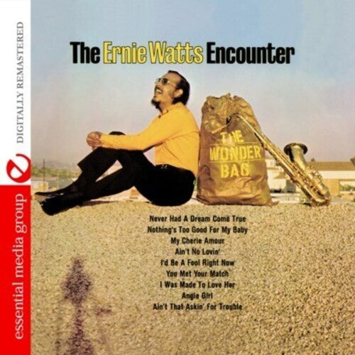 Ernie Watts Encounter: Wonder Bag