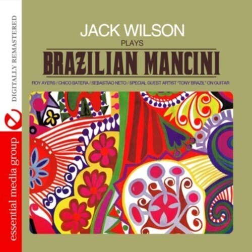 Wilson, Jack: Jack Wilson Plays Brazilian Mancini