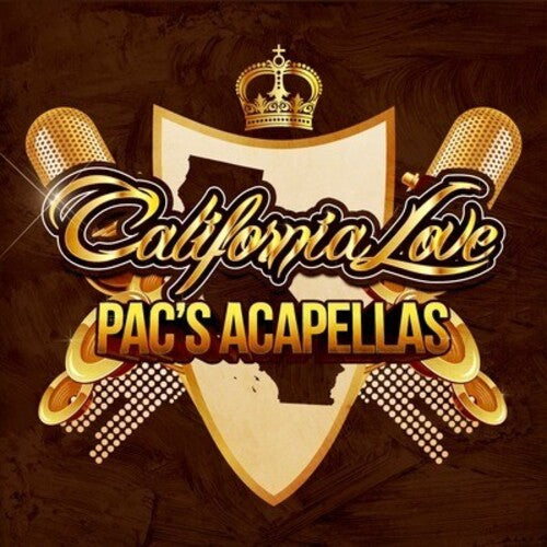 California Love: Pac's Acapellas