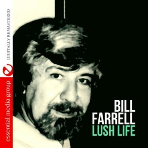 Farrell, Bill: Lush Life