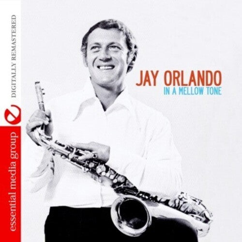 Orlando, Jay: In a Mellow Tone