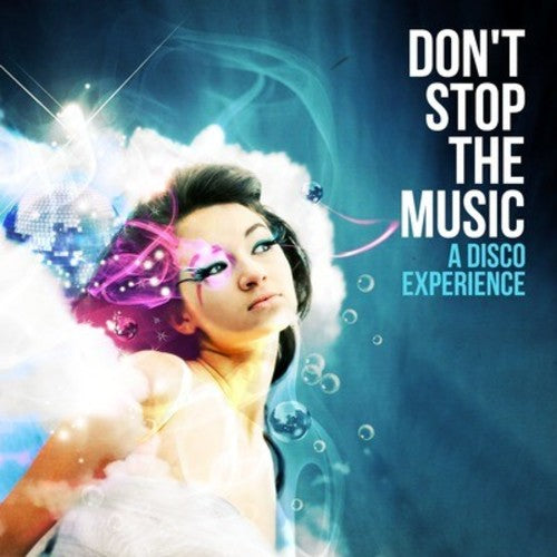 Don't Stop the Music: Disco Experience / Var: Don't Stop the Music: Disco Experience / Various