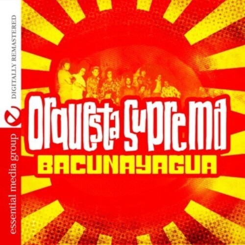 Orquesta Suprema: Bacunayagua