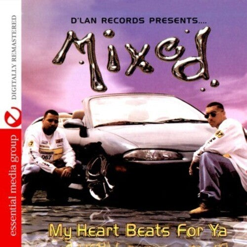 Mixed: My Heart Beats for Ya