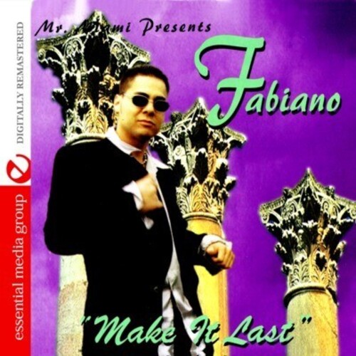 Fabiano: Make It Last